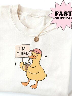 Goose Shirt Duck Shirt I'm Tired Shirt Meme Shirt